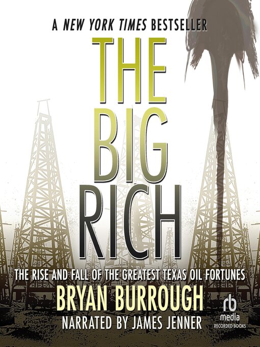 Title details for The Big Rich by Bryan Burrough - Wait list